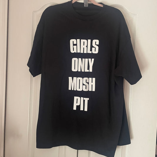 Girls Only Mosh Pit - oversized tee